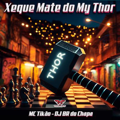 Xeque Mate do My Thor's cover