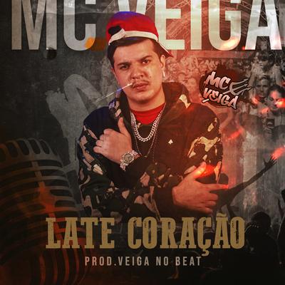 Late Coração Funk By MC Veiga's cover