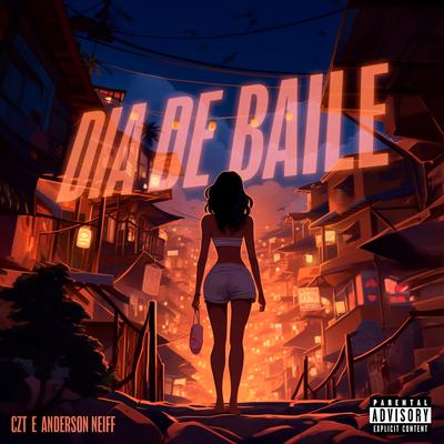 Dia de Baile By CZT, Anderson Neiff's cover