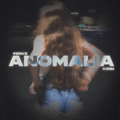 Anomalia's cover