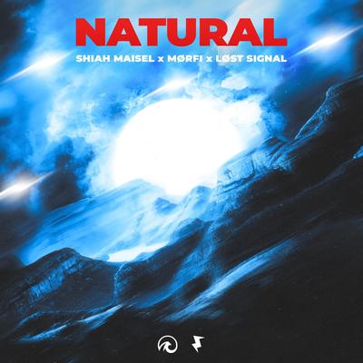 Natural By Shiah Maisel, MØRFI, LØST SIGNAL's cover