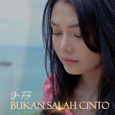 Bukan Salah Cinto's cover