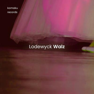 Walz By Lodewyck's cover