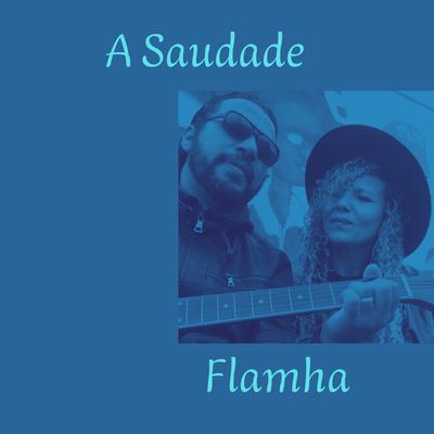 A Saudade By Flamha's cover