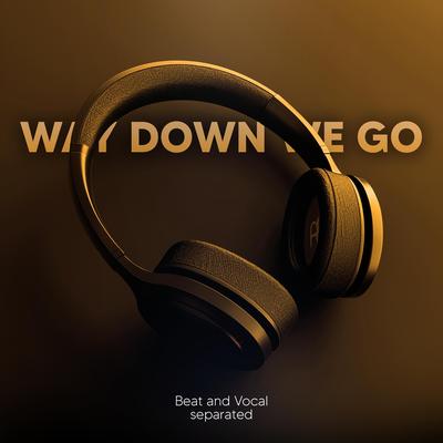 Way Down We Go (9D Audio) By Shake Music's cover