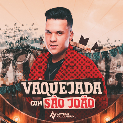 Vaquejada com São João By Arthur Valgueiro's cover