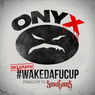 Wakedafucup (Reloaded)'s cover