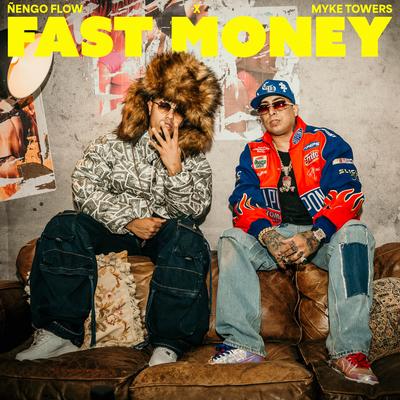 Fast Money By Ñengo Flow, Myke Towers's cover