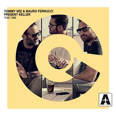 This Time By Tommy Vee, Mauro Ferrucci, Keller's cover
