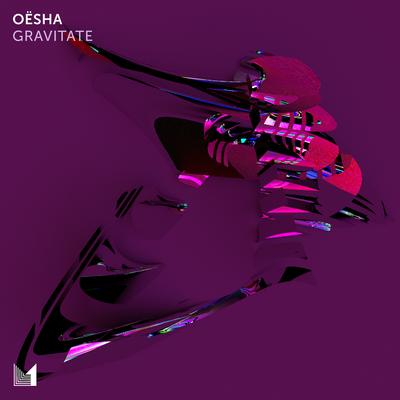 Gravitate By Oësha's cover