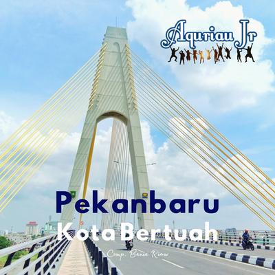 Pekanbaru Kota Bertuah's cover