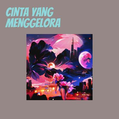 Cinta yang Menggelora's cover