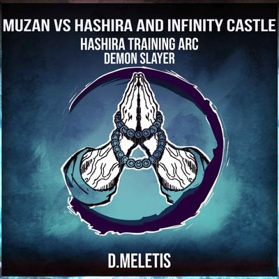 Muzan VS Hashira and Infinity Castle (From 'Demon Slayer Hashira Training Arc')'s cover