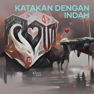 Katakan Dengan Indah's cover