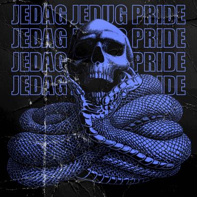 Jedag Jedug Pride's cover