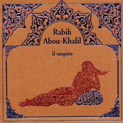 Rabih Abou-Khalil（拉比·阿布-哈利尔）'s cover