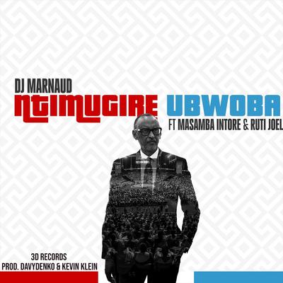 Ntimugire Ubwoba (feat. Masamba Intore & Ruti Joel)'s cover