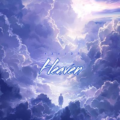 Heaven (Extended Mix) By Xavian's cover