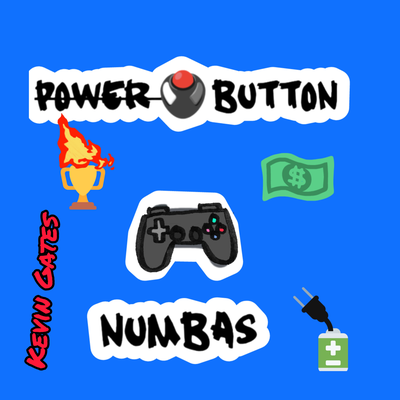 Power Button 2 (Clean) By Numbas, Kevin Gates, G.Will's cover