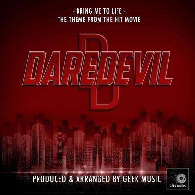 Bring Me To Life (From "Daredevil") By Geek Music's cover
