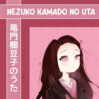 Nezuko Kamado no Uta (Ballade Version)'s cover