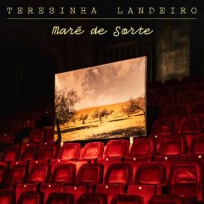 Maré de Sorte By Teresinha Landeiro's cover