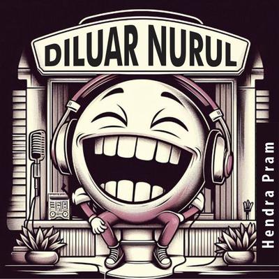 Diluar Nurul's cover