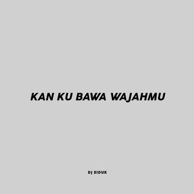 Kan Ku Bawa Wajahmu (Instrument)'s cover