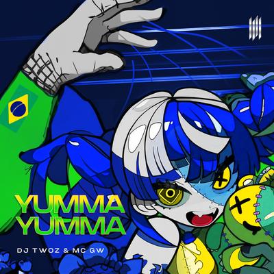 YUMMA YUMMA By Mc Gw, DJ TWOZ's cover