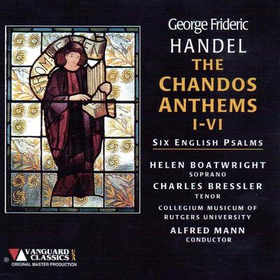 George Frideric Handel: The Chandos Anthems, I-VI, Six English Psalms's cover