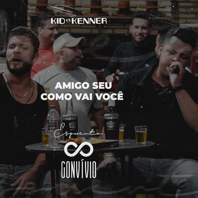 Amigo Seu / Como Vai Você (Esquenta Convívio)'s cover