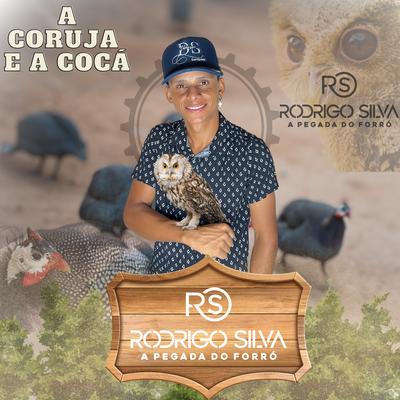 A Coruja e a Cocá By Rodrigo Silva Pegada do Forró's cover