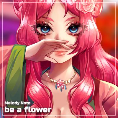 Be a Flower's cover