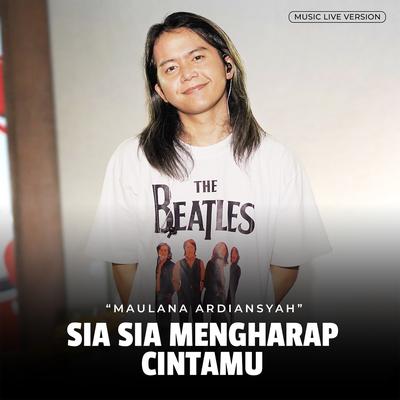 Sia Sia Mengharap Cintamu (Live At Ska Reggae)'s cover