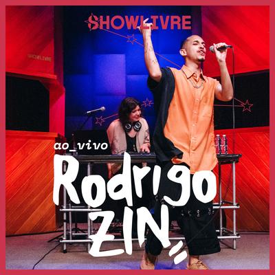 Rodrigo Zin no Estúdio Showlivre (Ao Vivo)'s cover