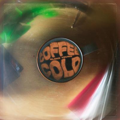 Coffee Cold By Bloke Young's cover