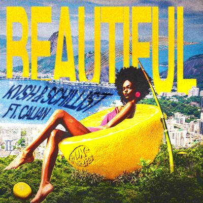 Beautiful By KVSH, Schillist, Calian's cover