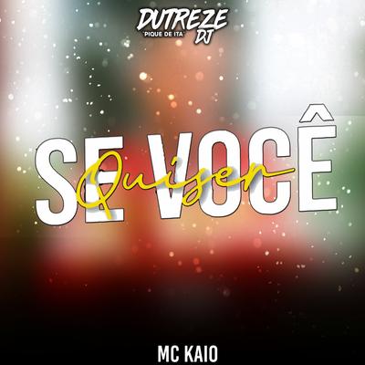 Se Você Quiser  (MTG) By Dutreze Dj's cover