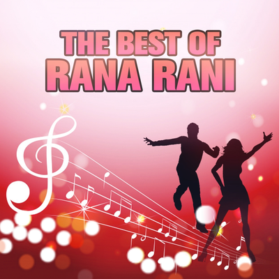 The Best Of Rana Rani's cover