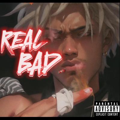 REAL BAD's cover