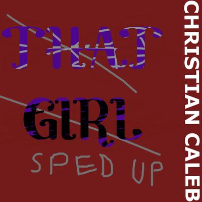 That Girl (Sped Up)'s cover