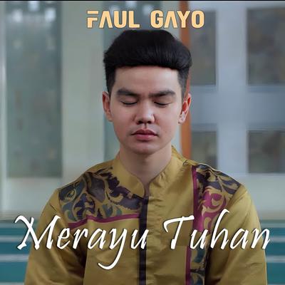 Merayu Tuhan By Faul Gayo's cover