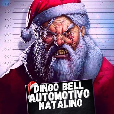 Dingo Bell Automotivo Natalino's cover