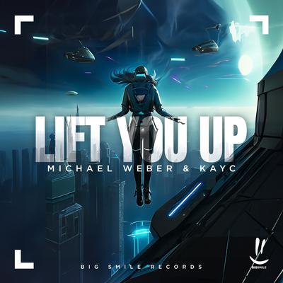 Lift You Up By Michael Weber, KAYC's cover