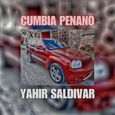 CUMBIA PENANO By Yahir Saldivar's cover