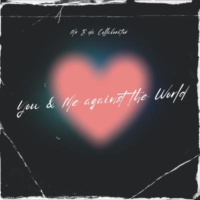 You and Me Against the World's cover