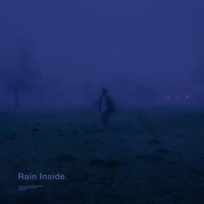 rain inside's cover