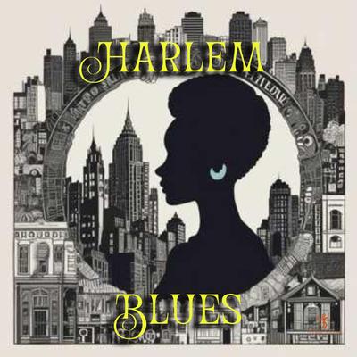 Harlem Blues's cover