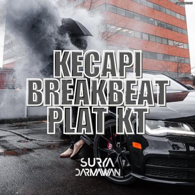 Kecapi Breakbeat Plat Kt's cover