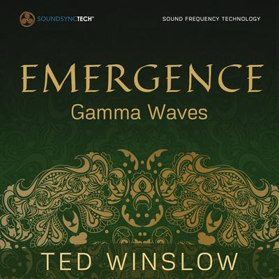 Emergence Gamma Waves: SoundSyncTech Sound Frequency Technology's cover